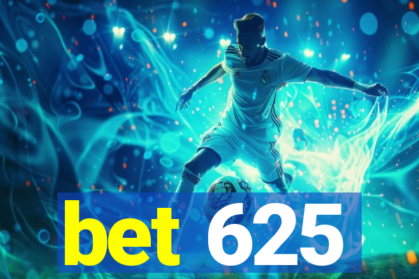 bet 625